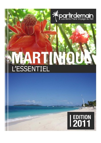 Quoi voir en Martinique et que faire en Martinique ?