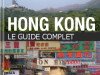 Hong Kong : guide gratuit et complet !